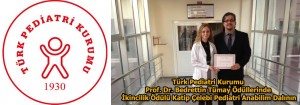 Türk Pediatri Kurumu Prof. Dr. Sezai Bedrettin Tümay Ödüllerinde ikincilik ödülü Katip Çelebi Üniversitesi Tıp Fakültesi Pediatri Anabilim Dalı’nın yaptığı çalışmaya verildi.