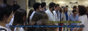 İzmir Tepecik EAH Çocuk Kliniğinde Dönem 4 Eğitimi Heyecanı